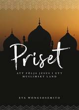 Priset – att följa Jesus i ett muslimskt land, en produkt från Nya Musik som utvecklar och engagerar människor i alla åldrar.