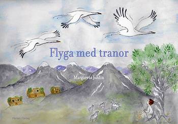 Flyga med tranor, en produkt från Nya Musik som utvecklar och engagerar människor i alla åldrar.