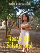 Resan till Solens land, en produkt från Nya Musik som utvecklar och engagerar människor i alla åldrar.