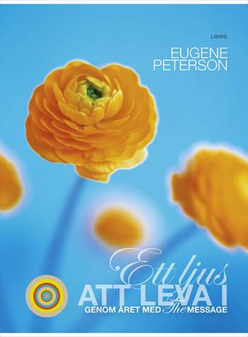 Ett ljus att leva i : genom året med The Message, en produkt från Nya Musik som utvecklar och engagerar människor i alla åldrar.