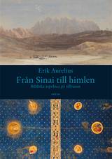 Från Sinai till himlen : bibliska aspekter på tillvaron, en produkt från Nya Musik som utvecklar och engagerar människor i alla åldrar.
