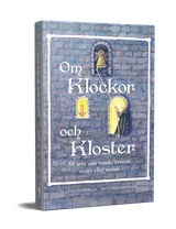 Om klockor och kloster, en produkt från Nya Musik som utvecklar och engagerar människor i alla åldrar.