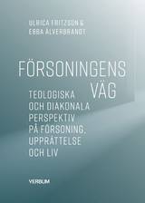 Försoningens väg : Teologiska och diakonala perspektiv på försoning, upprättelse, en produkt från Nya Musik som utvecklar och engagerar människor i alla åldrar.