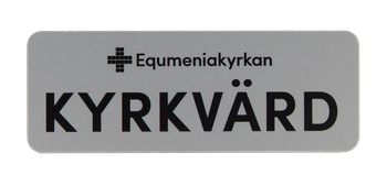 Namnskylt - Kyrkvärd - Equmeniakyrkan, en produkt från Nya Musik som utvecklar och engagerar människor i alla åldrar.
