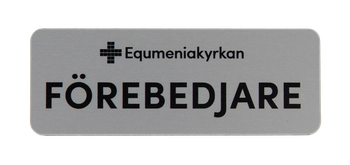 Namnskylt - Förebedjare - Equmeniakyrkan, en produkt från Nya Musik som utvecklar och engagerar människor i alla åldrar.