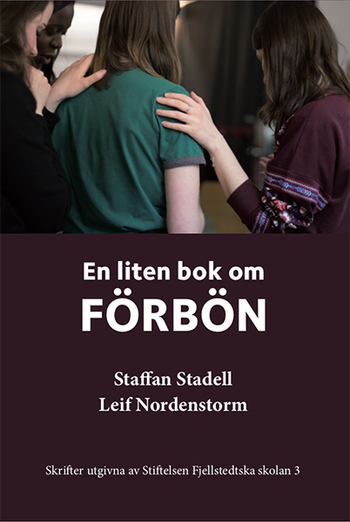 En liten bok om förbön, en produkt från Nya Musik som utvecklar och engagerar människor i alla åldrar.