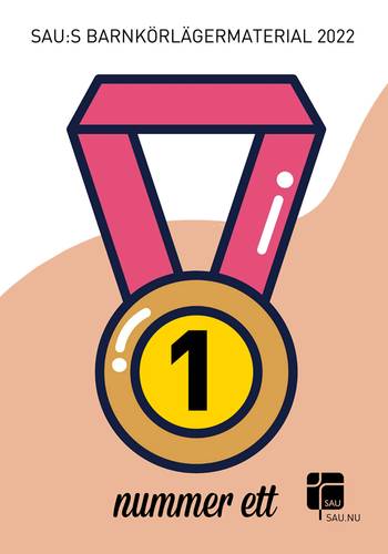 SAU:s Barnkörlägermaterial 2022 - Nummer ett - Noter, en produkt från Nya Musik som utvecklar och engagerar människor i alla åldrar.