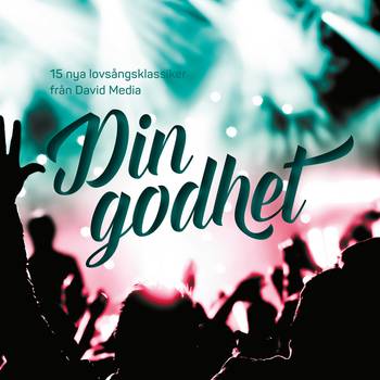 Din godhet - 15 nya lovsångsklassiker - CD, en produkt från Nya Musik som utvecklar och engagerar människor i alla åldrar.