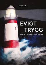 Evigt trygg - Psalmer med välkända röster - Noter, en produkt från Nya Musik som utvecklar och engagerar människor i alla åldrar.