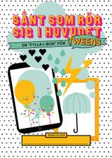 Sånt som rör sig i huvudet : en 