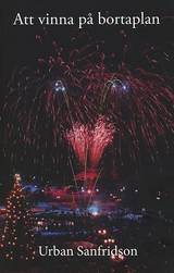 Att vinna på bortaplan, en produkt från Nya Musik som utvecklar och engagerar människor i alla åldrar.