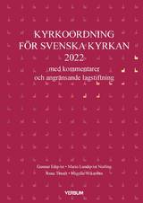 Kyrkoordning med kommentarer (2022), en produkt från Nya Musik som utvecklar och engagerar människor i alla åldrar.