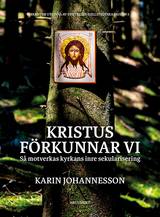 Kristus förkunnar vi - Så motverkas kyrkans inre sekularisering, en produkt från Nya Musik som utvecklar och engagerar människor i alla åldrar.