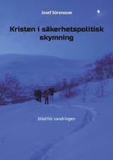 Kristen i säkerhetspolitisk skymning : Stöd för vandringen, en produkt från Nya Musik som utvecklar och engagerar människor i alla åldrar.