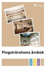 Pingströrelsens Årsbok 2022, en produkt från Nya Musik som utvecklar och engagerar människor i alla åldrar.