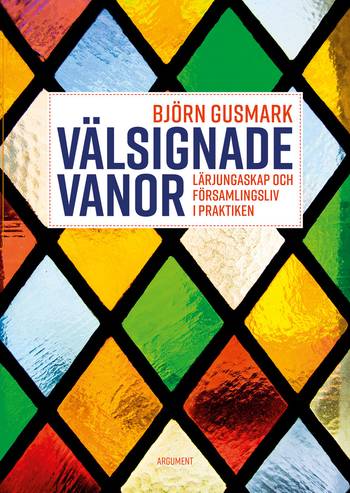 Välsignade vanor - Lärjungaskap och församlingsliv i praktiken, en produkt från Nya Musik som utvecklar och engagerar människor i alla åldrar.