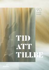 Tid att tillbe - 90 lovsångsklassiker - Noter, en produkt från Nya Musik som utvecklar och engagerar människor i alla åldrar.
