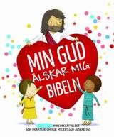 Min Gud älskar mig-Bibeln, en produkt från Nya Musik som utvecklar och engagerar människor i alla åldrar.