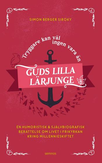 Tryggare kan väl ingen vara än Guds lilla lärjunge, en produkt från Nya Musik som utvecklar och engagerar människor i alla åldrar.