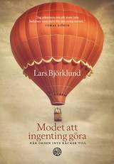 Modet att ingenting göra, en produkt från Nya Musik som utvecklar och engagerar människor i alla åldrar.