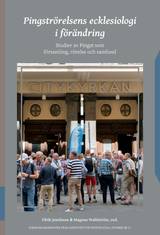 Pingströrelsens ecklesiologi i förändring. Studier av Pingst som församling, rör, en produkt från Nya Musik som utvecklar och engagerar människor i alla åldrar.