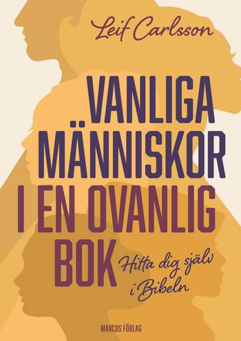 Vanliga människor i en ovanlig bok: Hitta dig själv i Bibeln, en produkt från Nya Musik som utvecklar och engagerar människor i alla åldrar.