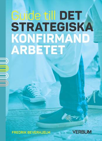 Guide till det strategiska konfirmandarbetet, en produkt från Nya Musik som utvecklar och engagerar människor i alla åldrar.