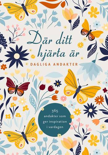 Där ditt hjärta är - Dagliga andakter, en produkt från Nya Musik som utvecklar och engagerar människor i alla åldrar.