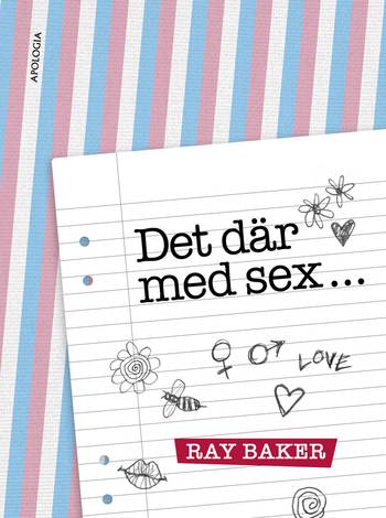 Det där med sex…, en produkt från Nya Musik som utvecklar och engagerar människor i alla åldrar.