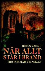 När allt står i brand - tro formad ur askan, en produkt från Nya Musik som utvecklar och engagerar människor i alla åldrar.