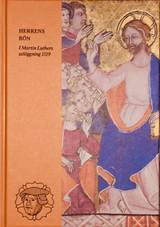 Herrens bön : i Martin Luthers utläggning 1519, en produkt från Nya Musik som utvecklar och engagerar människor i alla åldrar.