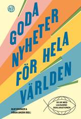 Goda nyheter för hela världen, en produkt från Nya Musik som utvecklar och engagerar människor i alla åldrar.