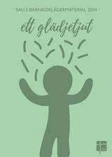 SAU:s Barnkörlägermaterial 2024 - Ett glädjetjut - Noter, en produkt från Nya Musik som utvecklar och engagerar människor i alla åldrar.