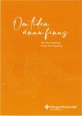 Om tiden ännu finns - Noter, en produkt från Nya Musik som utvecklar och engagerar människor i alla åldrar.