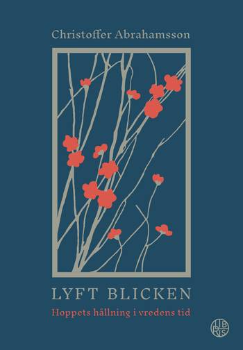 Lyft blicken - hoppets hållning i vredens tid, en produkt från Nya Musik som utvecklar och engagerar människor i alla åldrar.