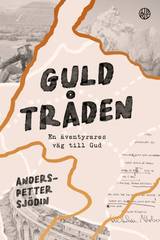 Guldtråden - en äventyrares väg till Gud, en produkt från Nya Musik som utvecklar och engagerar människor i alla åldrar.