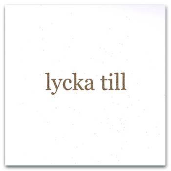 Dubbelt kort - Lycka till - guldtext, en produkt från Nya Musik som utvecklar och engagerar människor i alla åldrar.