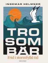 Tro som bär: Frid i stormfylld tid, en produkt från Nya Musik som utvecklar och engagerar människor i alla åldrar.