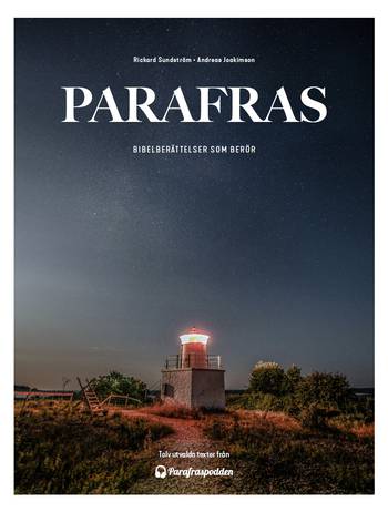 Parafras: Bibelberättelser som berör, en produkt från Nya Musik som utvecklar och engagerar människor i alla åldrar.