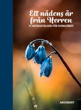 Ett nådens år från Herren, en produkt från Nya Musik som utvecklar och engagerar människor i alla åldrar.