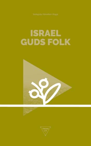 Israel - Guds folk - Trons Liv - e-bok i pdf-format, en produkt från Nya Musik som utvecklar och engagerar människor i alla åldrar.