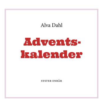 Adventskalender, en produkt från Nya Musik som utvecklar och engagerar människor i alla åldrar.