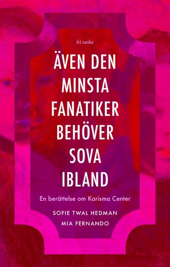 Även den minsta fanatiker behöver sova ibland : en berättelse om Karisma Center, en produkt från Nya Musik som utvecklar och engagerar människor i alla åldrar.