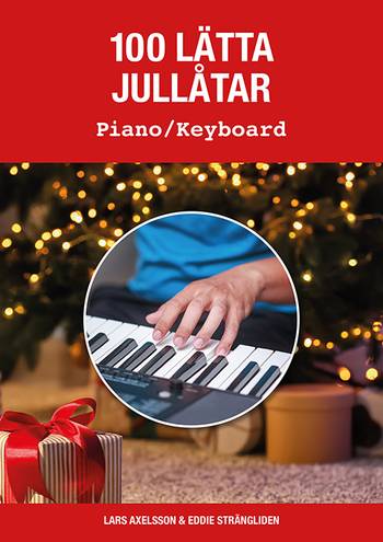 100 lätta jullåtar piano/keyboard, en produkt från Nya Musik som utvecklar och engagerar människor i alla åldrar.