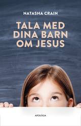 Tala med dina barn om Jesus, en produkt från Nya Musik som utvecklar och engagerar människor i alla åldrar.