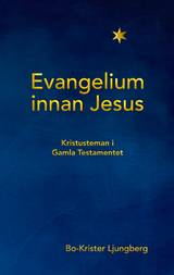 Evangelium innan Jesus – Kristusteman i Gamla testamentet, en produkt från Nya Musik som utvecklar och engagerar människor i alla åldrar.