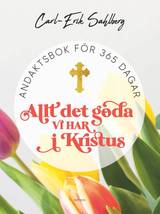 Allt det goda vi har i Kristus, en produkt från Nya Musik som utvecklar och engagerar människor i alla åldrar.
