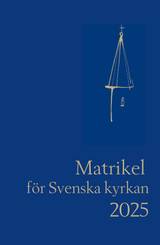 Matrikel för Svenska kyrkan 2025, en produkt från Nya Musik som utvecklar och engagerar människor i alla åldrar.