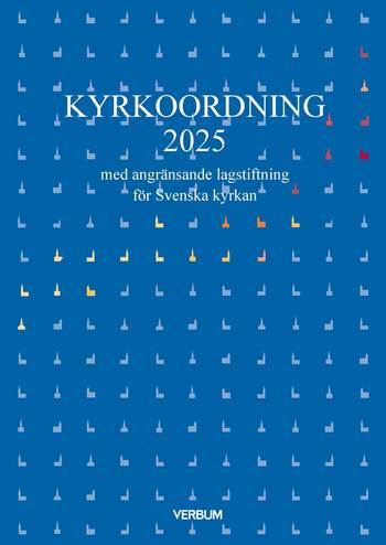 Kyrkoordning 2025 : med angränsande lagstiftning för Svenska kyrkan, en produkt från Nya Musik som utvecklar och engagerar människor i alla åldrar.