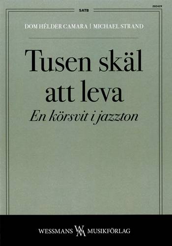 Tusen skäl att leva - En körsvit i Jazzton - Noter, en produkt från Nya Musik som utvecklar och engagerar människor i alla åldrar.